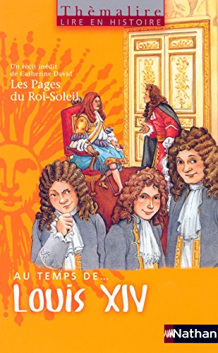 ThÃ©malire - Au temps de Louis XIV (9782091207230) by Bouron, FranÃ§oise; David, Catherine; Lecuyer, Claudette