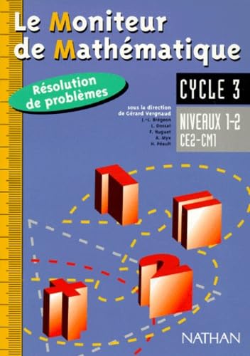 Stock image for Moniteur de mathmatiques, CE2-CM1, cahier rsolution de problmes, niveaux 1 et 2, lve for sale by Ammareal