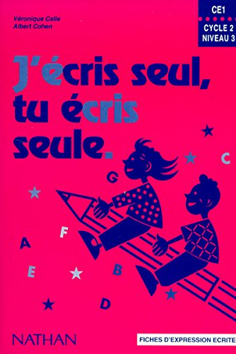 9782091211725: J'cris seul, tu cris seule, CE1, fichier lve