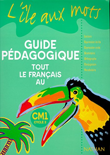 Stock image for Tout le franais au CM1 : guide pdagogique for sale by Ammareal