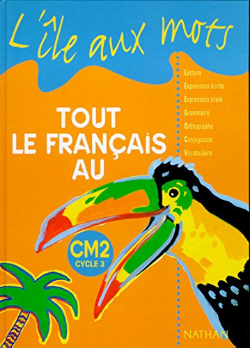 Beispielbild fr L'le aux mots : tout le franais au CM2, cycle 3 zum Verkauf von medimops