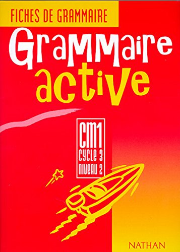 Beispielbild fr Grammaire active CM, cycle 3, niveau 2. Fiches de grammaire zum Verkauf von Ammareal