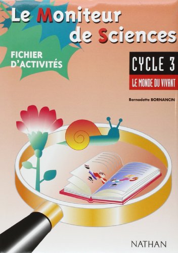 9782091214115: Le Moniteur des Sciences.: Le monde du vivant cycle 3 mallette pdagogique