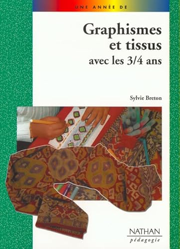 9782091215129: GRAPHISMES TISSUS AVEC 3 4 ANS