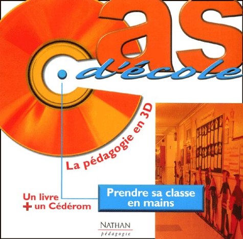 Stock image for Prendre sa classe en mains. Avec CD-ROM for sale by Ammareal