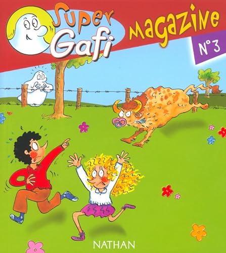 9782091215648: Franais CP Super Gafi Magazine: Gafi et le terrible taureau