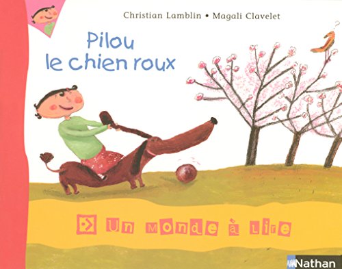 Beispielbild fr Un monde  lire CP - s rie bleue - Album 3 - Pilou, le chien roux zum Verkauf von ThriftBooks-Dallas