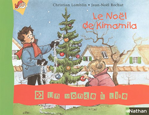 Stock image for Un monde  lire CP - s rie bleue - Album 4 - Le Noël de Kimamila for sale by WorldofBooks