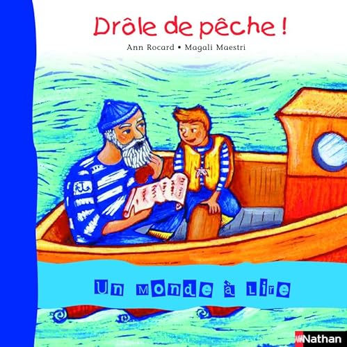 Beispielbild fr Un monde  lire CP - s rie bleue - Album 8 - Dr le de pêche ! zum Verkauf von WorldofBooks