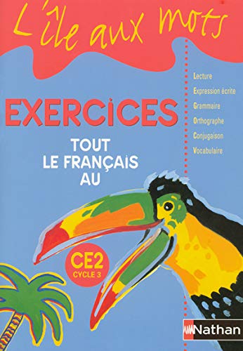 Stock image for ILE AUX MOTS CE2 CAHIER D'EXERCICES for sale by HPB-Red