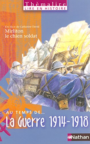 ThÃ©malire - Au temps de la Guerre 1914-1918 (9782091217109) by Bouron, FranÃ§oise; David, Catherine; Lecuyer, Claudette