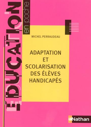 Beispielbild fr Adaptation et scolarisation des lves handicaps zum Verkauf von medimops