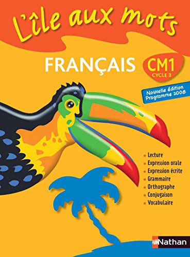 Beispielbild fr Franais CM1 L'le au mots : Cycle 3, programme 2008 zum Verkauf von medimops