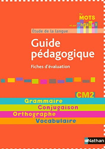 Imagen de archivo de Etude de la langue CM2 : Guide pdagogique fiches d'valuation a la venta por medimops