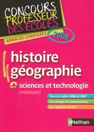 Stock image for Histoire et gographie + sciences et technologie (mineure): Annales corriges for sale by Ammareal