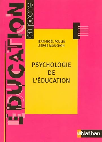 Imagen de archivo de PSYCHOLOGIE DE L EDUCATION a la venta por Ammareal