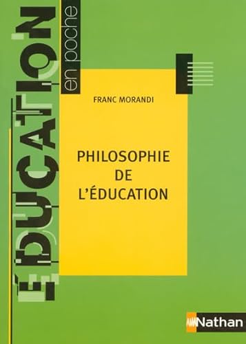 Beispielbild fr Philosophie de l'ducation zum Verkauf von medimops