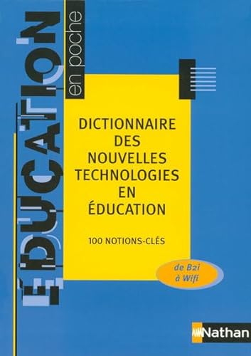 Stock image for DICT NOUVELLES TECHN EDUCATION for sale by Ammareal
