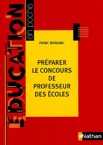 Beispielbild fr Prparer le concours de professeur des coles zum Verkauf von Ammareal