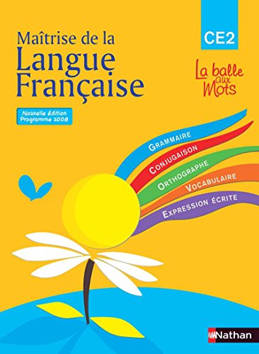 Imagen de archivo de La balle aux mots - maitrise de la langues - manuel - CE2 a la venta por ThriftBooks-Dallas