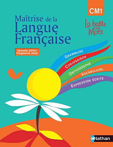 Stock image for La balle aux mots - maitrise de la langues - manuel - CM1 for sale by Gallix