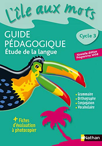 9782091221298: Etude de la langue Cycle 3: Guide pdagogique, programme 2008