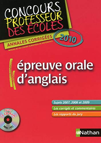 Beispielbild fr Epreuve orale d'anglais : Concours Professeur des coles Annales corriges 2010 (1CD audio) zum Verkauf von medimops