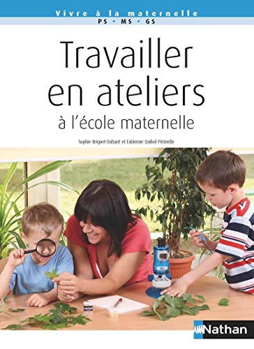 Stock image for Travailler En Ateliers  L'cole Maternelle for sale by RECYCLIVRE