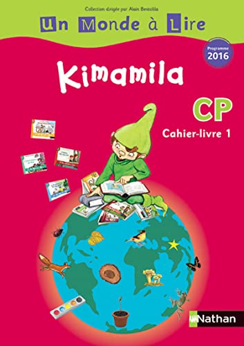 Beispielbild fr Un monde  lire - Kimamila - srie rouge - cahier livre 1 CP zum Verkauf von Ammareal