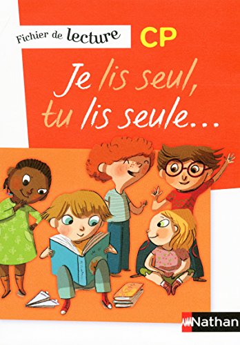 9782091225715: Je lis seul, Tu lis seule CP Fichier de lecture: Fichier de lecture CP