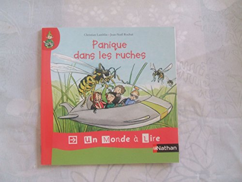 Beispielbild fr Un monde � lire - kimamila CP - s�rie rouge - Album 7 : Panique dans les ruches zum Verkauf von Wonder Book