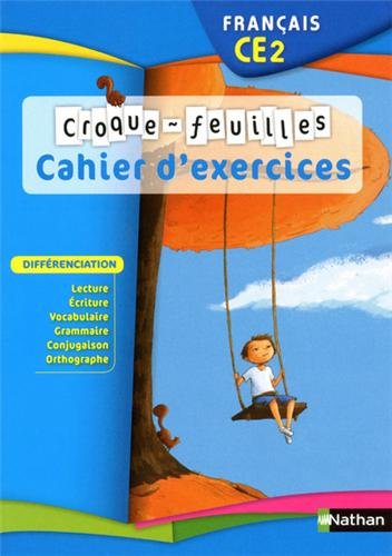 Beispielbild fr Franais CE2 Croque-Feuilles: Cahier d'exercices zum Verkauf von Ammareal