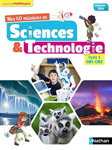 Stock image for Mes 60 missions en sciences et technologie - Cycle 3 CM1-CM2 for sale by ThriftBooks-Atlanta