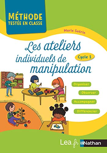 9782091247137: Les ateliers individuels de manipulation - Cycle 1