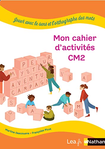 Stock image for Jouer avec le sens et l'orthographe des mots - Cahier lve - CM2 - Pack 5ex for sale by Gallix