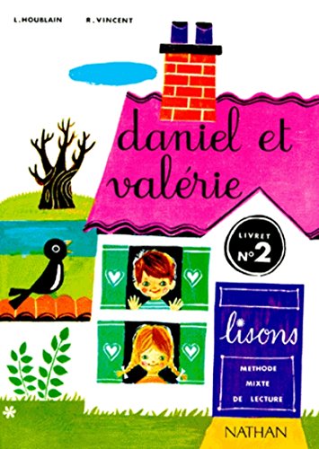 Beispielbild fr Daniel et Valrie - livre lve 2 - CP (2) (Daniel & Valrie Houbla) (French Edition) zum Verkauf von Better World Books