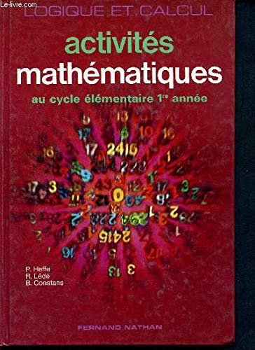Beispielbild fr Logique et calcul CE1, lve. Programme 1978 zum Verkauf von Ammareal