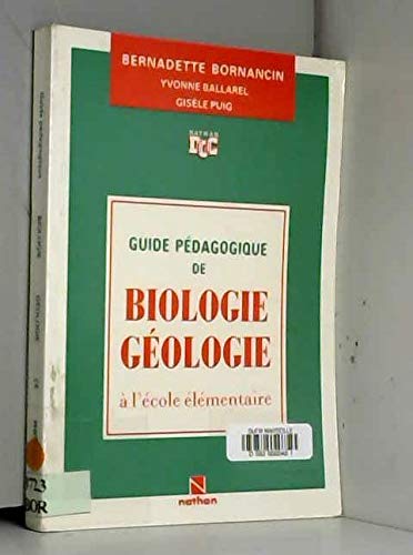 Imagen de archivo de Biologie a l'ecole elementaire : Guide pedagogique a la venta por Ammareal