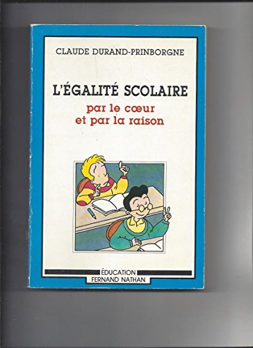 Stock image for L'galit scolaire for sale by A TOUT LIVRE