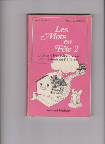 Imagen de archivo de Les mots en fte 2 a la venta por Mli-Mlo et les Editions LCDA