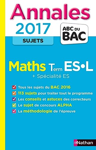 9782091502014: Annales ABC du BAC 2017 Maths Term ES.L + Spcialit ES: Non corriges