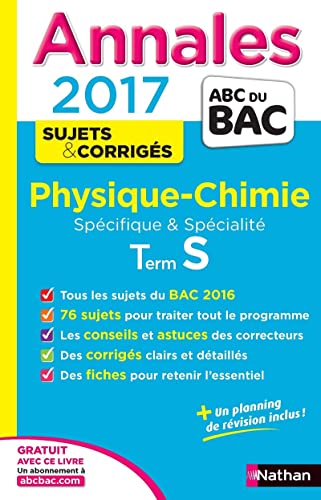 Beispielbild fr Annales BAC 2017 Physique Chimie Terminale S Sp & Sp - Corrig zum Verkauf von WorldofBooks