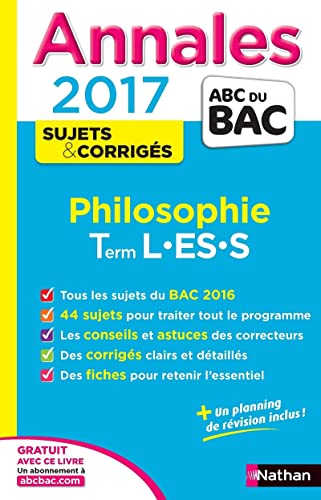 Stock image for Annales ABC du BAC 2017 Philosophie Term L-ES-S for sale by Mli-Mlo et les Editions LCDA
