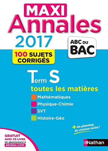 Imagen de archivo de MAXI Annales ABC du BAC 2017 Term S (27) a la venta por Ammareal