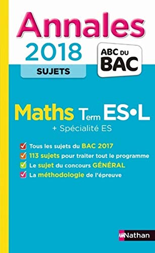 Beispielbild fr Annales ABC du BAC 2018 Maths Term ES L + Spcialit ES zum Verkauf von Ammareal