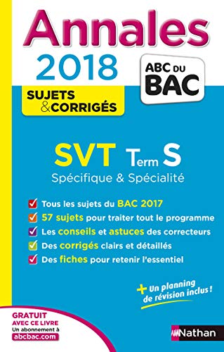 Stock image for Annales ABC du Bac SVT Terminale S Sp & Sp 2018 Moulin, Lisette; Durand, Christophe et Lalevee, Frdric for sale by BIBLIO-NET