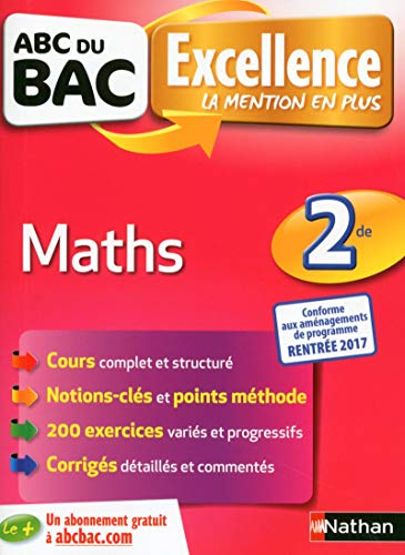 Stock image for ABC du BAC Excellence Maths 2de - Ancien programme - Voir nouvelle dition ? for sale by Ammareal