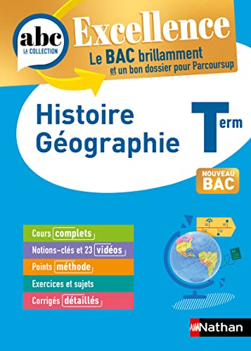 Stock image for ABC BAC Excellence Histoire Géographie Terminale [FRENCH LANGUAGE - Soft Cover ] for sale by booksXpress
