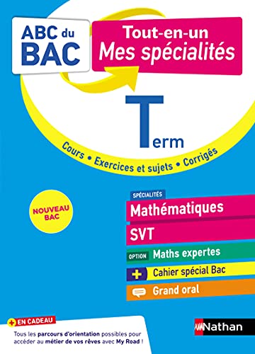9782091573366: ABC Tout en un Mes spcialits Tle - Maths, SVT, Maths expertes, Grand Oral - Bac 2024 - Spcialits Terminale + Cahier spcial Bac - Cours, exercices et sujets, corrigs