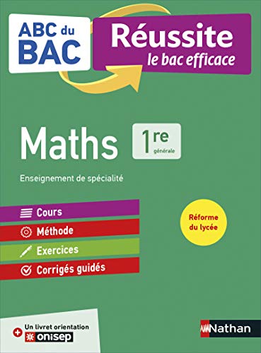 Stock image for ABC R ussite Maths 1re: Avec 1 livre orientation ONISEP for sale by WorldofBooks